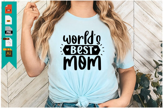 World's Best Mom SVG SVG Craftlabsvg24 