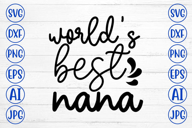 World's Best Nana SVG Syaman 