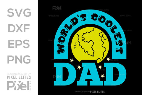 Worlds Coolest Dad SVG Gift For Dad Tshirt Bundle Fathers Day Quote Design, PET 00469 SVG ETC Craft 