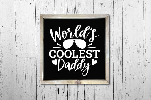 World's Coolest Daddy, Father's Day SVG File SVG CraftLabSVG 