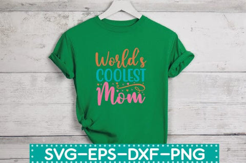 world's coolest mom svg,first mother's day PNG, happy mother's day quotes,design SVG sk.swapon Roy 