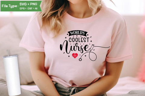 World's Coolest Nurse SVG Design, Nurse Quotes SVG Design, Nurse SVG Design, SVGs,Quotes and Sayings,Food & Drink,On Sale, Print & Cut SVG DesignPlante 503 