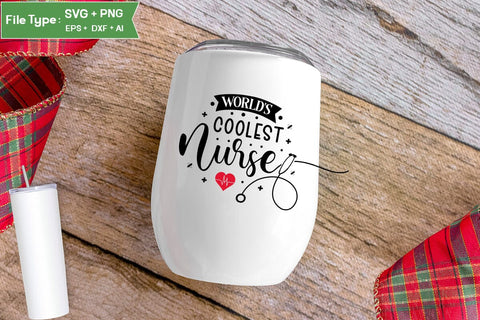 World's Coolest Nurse SVG Design, Nurse Quotes SVG Design, Nurse SVG Design, SVGs,Quotes and Sayings,Food & Drink,On Sale, Print & Cut SVG DesignPlante 503 
