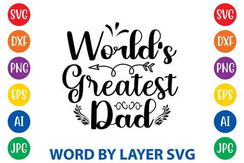 World's Greatest Dad svg design SVG Rafiqul20606 