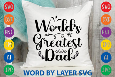 World's Greatest Dad svg design SVG Rafiqul20606 