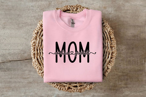 Worlds Greatest Mom | Digital Cut File SVG August Sun Fire 