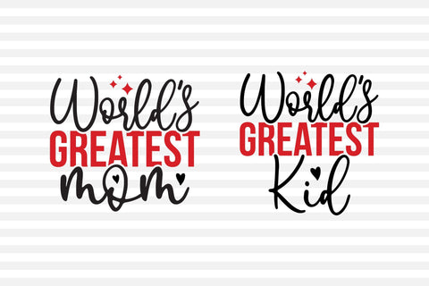 World's Greatest Mom-World's Greatest Kid SVG File SVG CraftLabSVG 