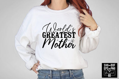 World’s Greatest Mother Svg Cut Files Creative Art SVG CraftlabSvg55 