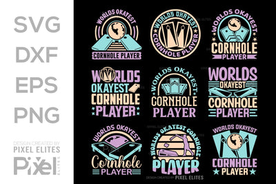 Worlds Okayest Cornhole Player SVG Cornhole game Tshirt Bundle Cornhole Quote Design, PET 00110 SVG ETC Craft 
