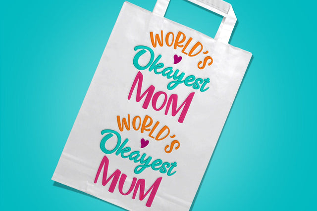 World's Okayest Mom and Mum Embroidery Embroidery/Applique DESIGNS Designed by Geeks 