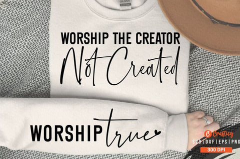 Worship the Creator, Not Created Sleeve SVG Design SVG Designangry 