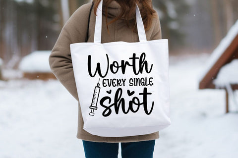 Worth every single shot SVG Design SVG Designangry 