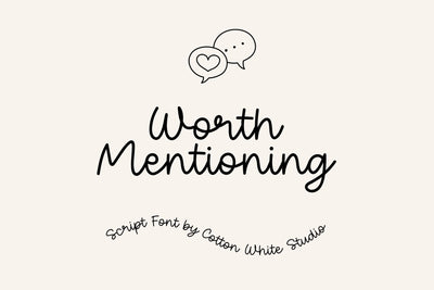 Worth Mentioning Font Cotton White Studio 