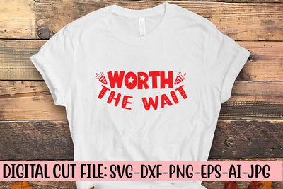 Worth The Wait SVG Syaman 