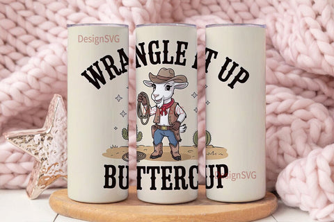 Wrangle It Up Buttercup 20oz Tumbler Sublimation DesignSVG 