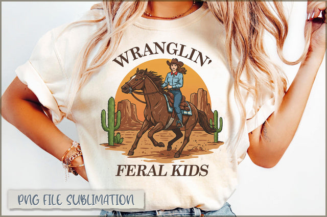 Wranglin' feral kids sublimation Sublimation Shetara Begum 
