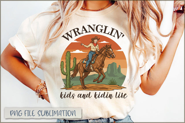 Wranglin' kids and kidin life sublimation Sublimation Shetara Begum 