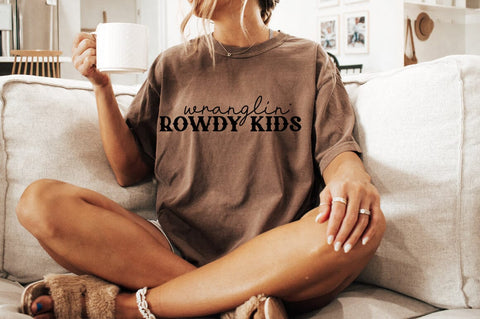 Wranglin' Rowdy Kids SVG - Motherhood SVG Sublimation Pickled Thistle Creative 