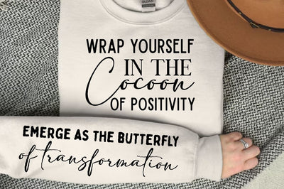 Wrap yourself in the cocoon of positivity Sleeve SVG Design, Positive Sleeve SVG SVG Regulrcrative 