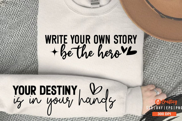 Write your own story be the hero Sleeve SVG Design SVG Designangry 