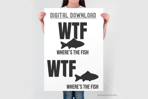 WTF Where’s the Fish SVG | Funny Fishing SVG for Cricut | Fisherman Clipart | Where's the Fish Cut File | Fishing Shirt Design SVG TonisArtStudio 
