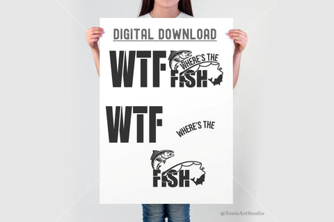 WTF Where’s the Fish SVG | Funny Fishing SVG for Cricut | Fisherman Clipart | Where's the Fish Cut File | Fishing Shirt Design SVG TonisArtStudio 