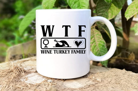 Wtf wine turkey family SVG Design SVG Designangry 
