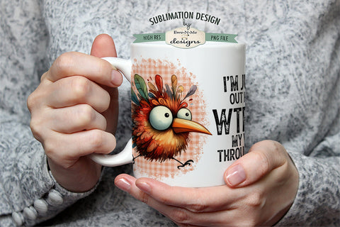 WTFing Through Life Funny Crazy Bird - 11 & 15 oz Mug Sublimation Sublimation Ewe-N-Me Designs 