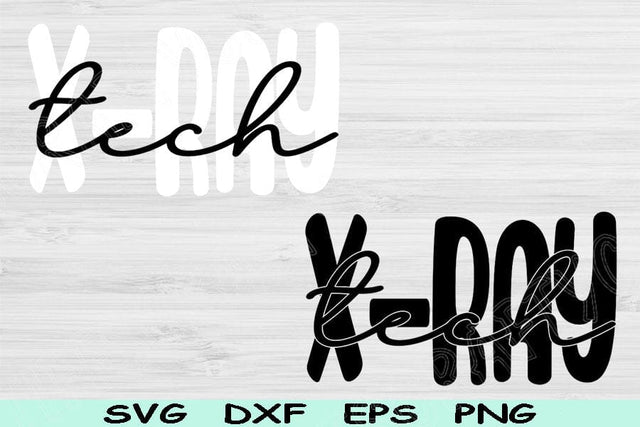 X-ray Tech Svg Dxf Png, X-Ray Technician Svg Files For Cricut, X-Ray Technologist Svg Digital Download Design Sublimation Vector Cut Files SVG TiffsCraftyCreations 
