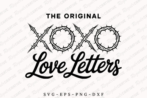 XOXO The Original Love Letters SVG Design SVG Regulrcrative 