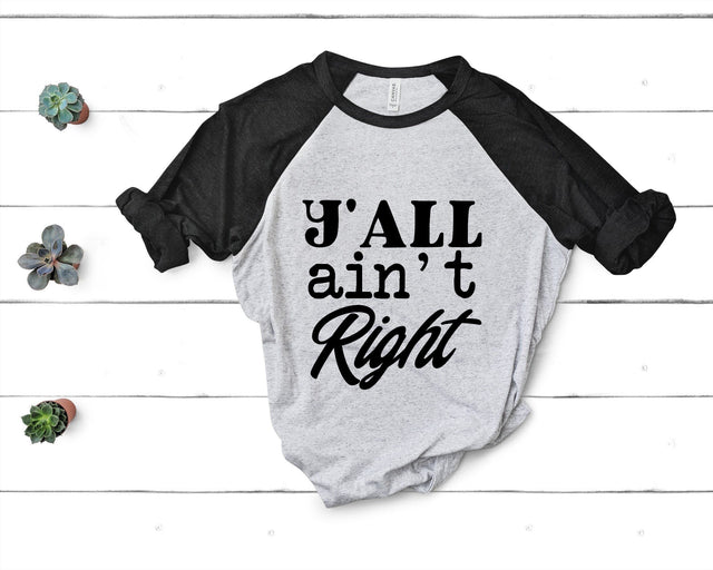 Y'all Ain't Right SVG Design SVG Ikonart Design Shop 
