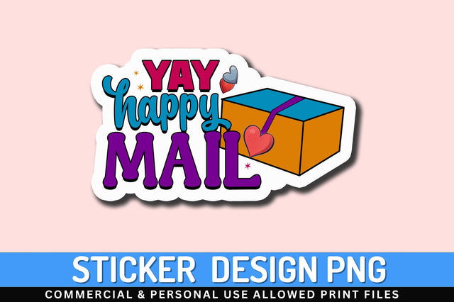 Yay happy mail Sticker Design Sublimation Regulrcrative 