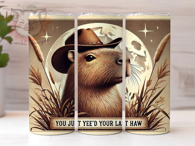 Yee'd Your Last Haw Capybara Tumbler Wrap, Capybara Tumbler, Yee'd Your Last Haw, 20oz Tumbler Wrap, Sublimation Design, Funny Animal Gift, Cute Drinkware, Western Humor Decor Sublimation Lara' s Designs 