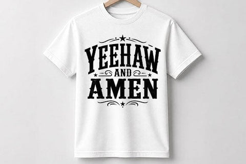 Yeehaw And Amen Christian Western PNG Faith Quote Digital Download SVG BillahCrafts 