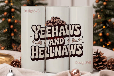 Yeehaw & Hellnaw 20oz Tumbler Wrap Sublimation DesignSVG 