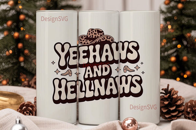 Yeehaw & Hellnaw 20oz Tumbler Wrap Sublimation DesignSVG 