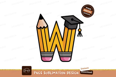 Yellow pencil letter W graduation cap image Sublimation Designangry 