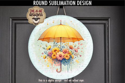 Yellow Umbrella and Flowers Sublimation Design | Round PNG Sublimation Ewe-N-Me Designs 
