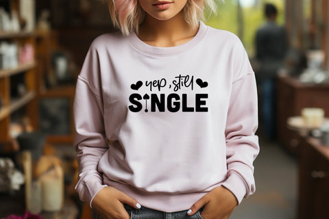 Yep Still Single - Anti Valentines SVG SVG CraftLabSVG 