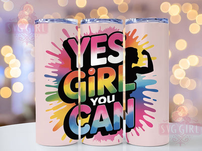 Yes Girl You Can 20oz Tumbler, Affirmation Tumbler, Motivational Wrap, Positive Quote PNG, Sublimation Design, 20oz Tumbler Wrap, Inspirational Cup Design Sublimation SvggirlplusArt 