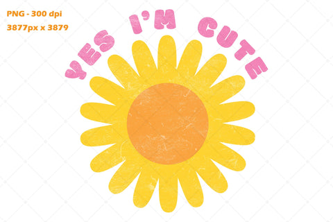 Yes I'm Cute - Kids Summer Flower Png Sublimation Karma Genie Graphics 