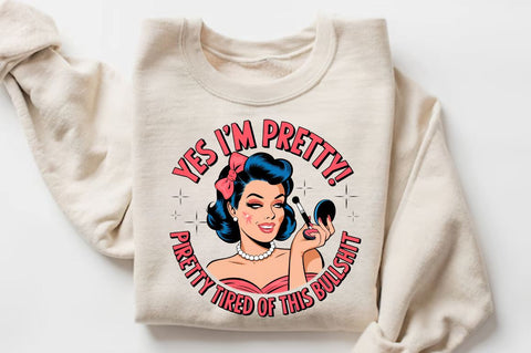 Yes I'm Pretty Tired of this Bullshit Sublimation T-Shirt Sublimation Regulrcrative 