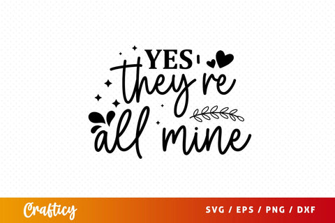 Yes theyre all mine SVG Design SVG Designangry 