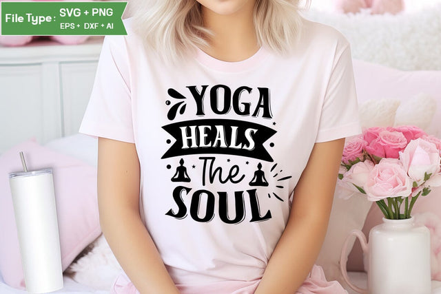 Yoga Heals The Soul SVG Design,Yoga SVG Design SVGs,Quotes and Sayings,Food & Drink,On Sale, Print & Cut SVG DesignPlante 503 