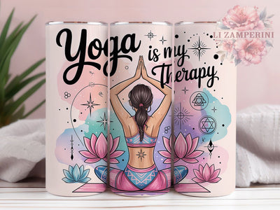Yoga Is My Therapy Meditation Tumbler, Yoga Meditation Wrap, 20Oz Sublimation Design, Mindfulness Yoga Cup, Spiritual Meditation Drinkware, Boho Yoga Gift, Inner Peace Tumbler Sublimation Li Zamperini 