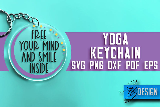 Yoga Keychain SVG Design | Yoga Quotes Design | SVG File SVG Fly Design 