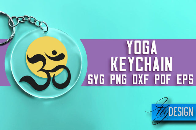 Yoga Keychain SVG Design | Yoga Quotes Design | SVG File SVG Fly Design 