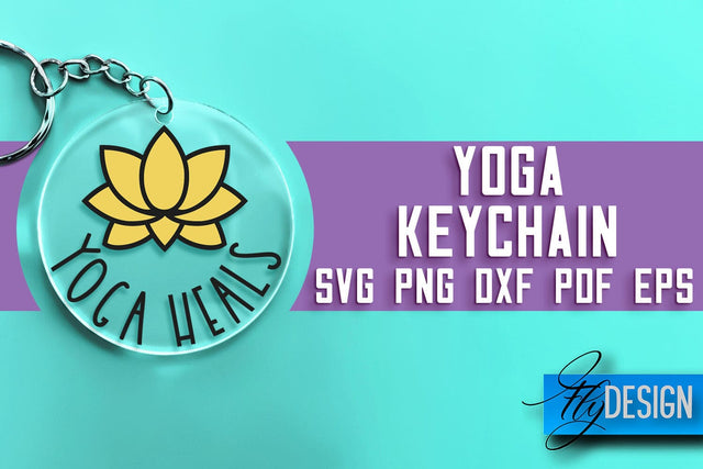 Yoga Keychain SVG Design | Yoga Quotes Design | SVG File SVG Fly Design 