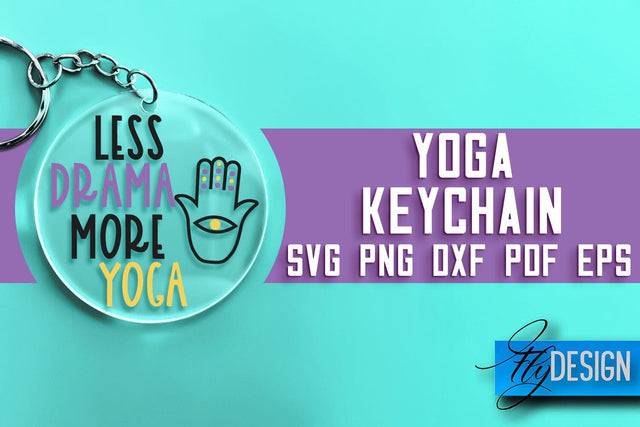 Yoga Keychain SVG Design | Yoga Quotes Design | SVG File SVG Fly Design 