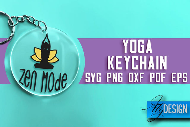 Yoga Keychain SVG Design | Yoga Quotes Design | SVG File SVG Fly Design 